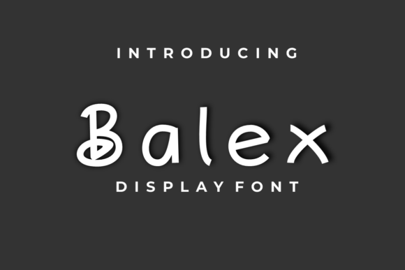Balex: The Handwritten Display Font That Elevates Campaign Creativity