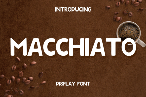 Macchiato: The Bold Typeface That Transformed My Brand Identity