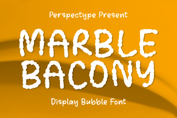 Marble Bacony: The Whimsical Display Font That Stops Scrolling