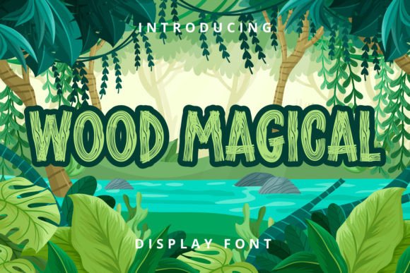 Wood Magical: The Display Font That Brings Joy to Small Business Branding